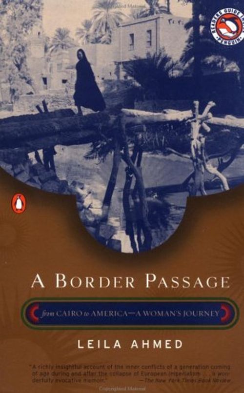 Front cover of A Border Passage: From Cairo to America – A Woman's Journey